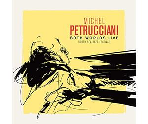 Petrucciani Michel - Both Worlds (2Cd+Dvd)