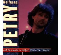 Petry,Wolfgang - Auf Den Mond Schiessen