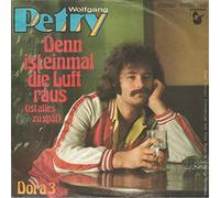 PETRY, Wolfgang - Denn ist einmal die Luft raus / Dora 3 / 101020-100