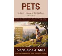 PETS: A Brief History of Civilisation, in Poetic Form