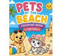 Pets at the Beach Coloring Book for Kids