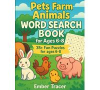 Pets Farm Animals Word Search Book for Ages 6-8: 35+ Fun Puzzles for Ages 6-8
