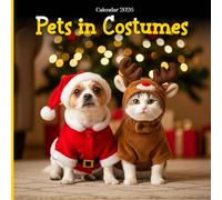 Pets in Costumes 2026 Calendar: Funny Dogs & Cats Dressed Up in Hilarious Outfits