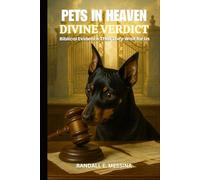 Pets in Heaven: Divine Verdict