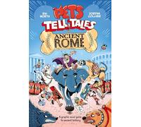 Pets Tell Tales: Ancient Rome: A graphic novel guide to ancient history
