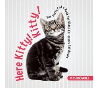 Pets Unchained Here Kitty Kitty Fun Facts Cats Book for Kids Child (Tascabile)