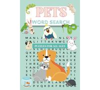 Pets Word Search Book: Word Searches with Easy to Read Print about Breeds and Many Types of Pet | Pet Care | Pet Accessories and More | 6x9 inches, ... | Gift for Vacations. Holidays and Play Time