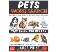 Pets Word Search Puzzle Book: 60+ Word Search Puzzles Featuring Dogs, Cats, Birds, Fish, and Small Pets | Large Print for Easy Reading