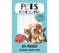 Pets Word Search Puzzle Book + Coloring Images: 50+ Puzzles for adults, seniors and teens plus engaging illustrations