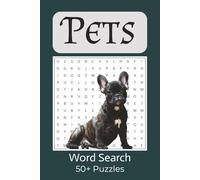 Pets Word Search Puzzle Book: Easy Read Print for Pet Lovers - Dogs, Cats, Paws & More | 6x9 Inches, 110 Pages | 50+ Fun Animal Puzzles - Great Gift for Travel, Holidays & Free Time