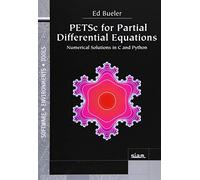 PETSc for Partial Differential Equations: Numerical Solutions in C and Python