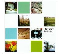 Petset - Still Life