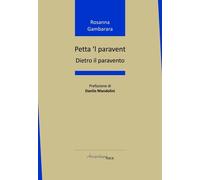 Petta 'l paravent. Dietro il paravento - [Arcipelago Itaca]