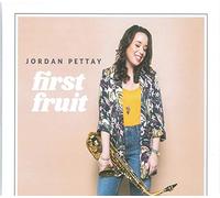 Pettay, Jordan - First Fruit