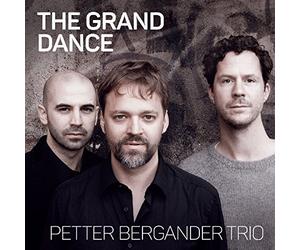Petter Bergander Trio - The Grand Dance