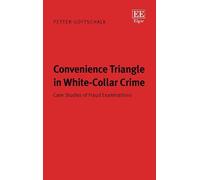 Petter Gottschalk Convenience Triangle in White-Collar Crime (Copertina rigida)