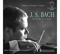 Petteri Iivonen - Johann Sebastian Bach: Partita No. 2 in D minor