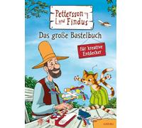 Pettersson und Findus: Das große Bastelbuch für kreative Entdecker
