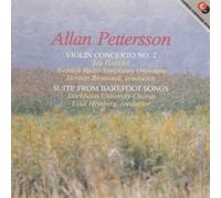 Pettersson: Violin Concerto No. 2 / Suite from Barefoot Songs by A. Pettersson (1994-07-25)