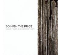 Pettit, Steve Evangelistic Team - So High The Price [Import]