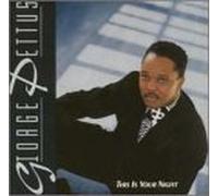 Pettus, George - This Is Your Night