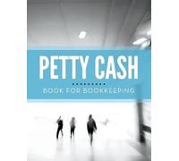 Petty Cash Book for Bookkeeping (Tascabile)