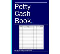 Petty Cash Book: Handy A5 size (5.83" x 8.27" inches). For keeping a log of cash used for business expenses.