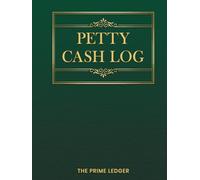 Petty Cash Log Book: Professional Daily Expense Tracker for Business Reconciliation and Audit Compliance