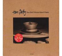 Petty, Tom - You Don't Know How It Feels / Girl on Lsd