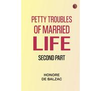 Petty Troubles of Married Life, Second Part