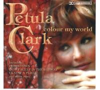 Petula Clark - Colour My World