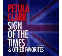Petula Clark Sign Of The Times & Other Favorites (Digitally Remastered) (CD)