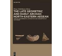 Petya Velichkov The Late Geometric and Early Archaic North-Ea (Copertina rigida)