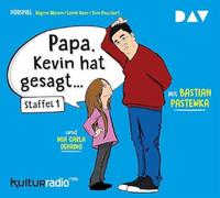 Peuckert,Tom - "Papa, Kevin hat gesagt…": Hörspiel mit Bastian Pastewka und Mia Carla Oehring (1 CD) (Papa, Kevin hat gesagt - Reihe)