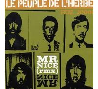 Peuple de l'herbe, Le - Mr Nice - Maxi CD
