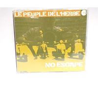 Peuple de l'herbe, Le - No Escape (feat. UK Apache) - Maxi CD