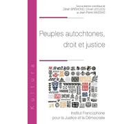 Peuples autochtones, droit et justice: 15