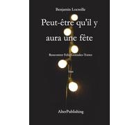 Peut-être qu'il y aura une fête: Rencontrer Felix Gonzalez-Torres