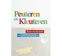 Peuteren en kleuteren: de breintheorie over het leren van het jonge kind