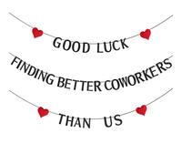 PEUTIER Banner di Good Luck Finding Better Coworkers Than Us, Banner di Addio per Colleghi Decorazioni per Feste di Addio Striscione di Buona Fortuna Decorazioni per Lasciare i Colleghi