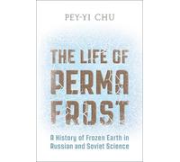 Pey-Yi Chu The Life of Permafrost (Copertina rigida)