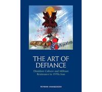 Peyman Vahabzadeh The Art of Defiance (Copertina rigida)