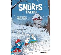 The Smurfs Tales 15: The Smurfs and the White Storm and other stories