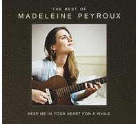 Peyroux, Madeleine - Keep Me In Your Heart For A While: Best Of Madelei
