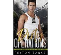 Peyton Banks Dirty Operations (Special Weapons and Tactics 3) (Tascabile)