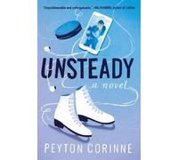 Peyton Corinne Unsteady (Tascabile) Undone