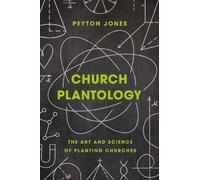 Peyton Jones Church Plantology (Copertina rigida) Exponential Series