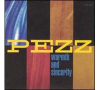 Pezz - Warmth & Sincerity