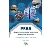 PFAS. Una contaminazione persistente, pervasiva e pericolosa [Paperback] Cordian