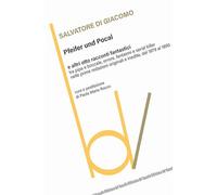 Pfeifer und pocal e altri otto racconti fantastici - Di Giacomo Salvatore